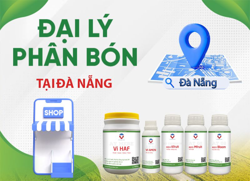 Chính sách đại lý phân bón tại Đà Nẵng uy tín, giá sỉ lẻ